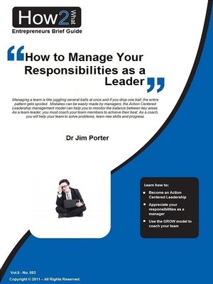 cover image of How to Manage Your Responsibilities as a Leader